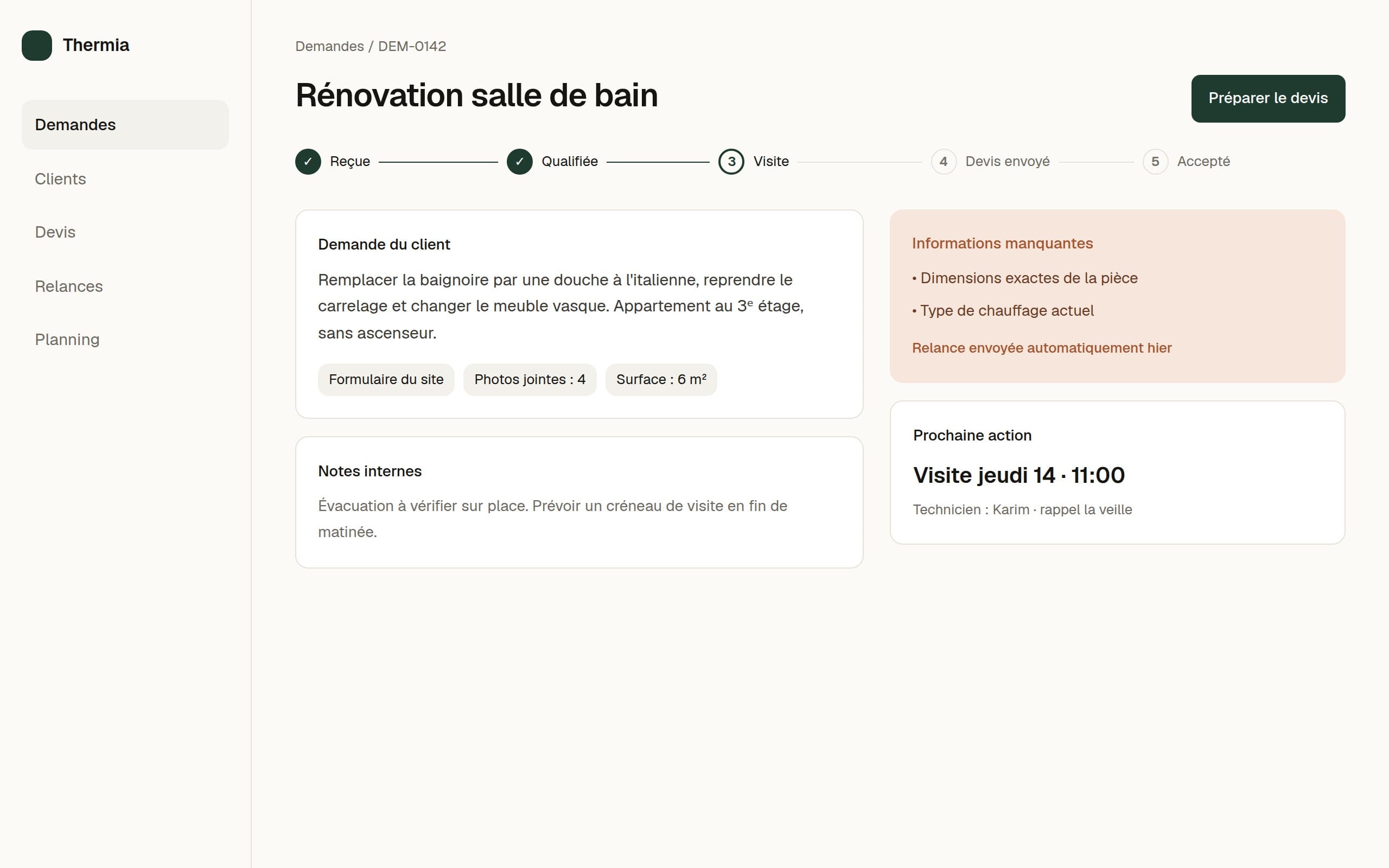Fiche d'une demande : étapes, informations manquantes et prochaine action.
